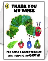 Hungry Caterpillar Teacher Card - Favourite Teacher Personalised Present Card - £2.92 GBP