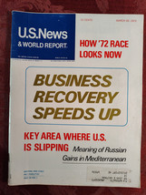 U S NEWS World Report Magazine March 20 1972 Business Recovery Russia Mediterran - £11.24 GBP