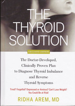 The Thyroid Solution : The Doctor-Developed, Clinically Proven Plan to... - £20.02 GBP