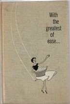 With the Greatest of Ease... [Hardcover] No Author - £11.79 GBP