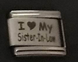 I Heart Love My Sister - In - Law Wholesale Laser Italian Charm Link 9MM L1 - £9.00 GBP
