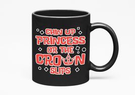 Make Your Mark Design Chin Up Princess Or The Crown Slips. Royalty Theme... - £17.91 GBP+