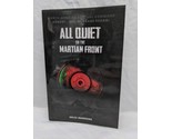 All Quiet On The Martian Front Miniatures Rule Handbook - £47.33 GBP