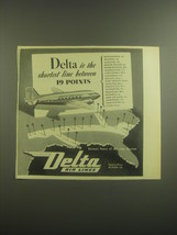 1945 Delta Air Lines Ad - Delta is the shortest line between 19 points - £14.55 GBP