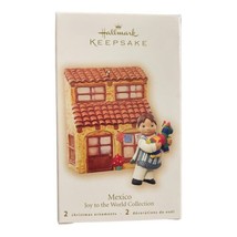 2007 Hallmark Keepsake Christmas Ornament Mexico Joy to the World Collection - £6.34 GBP