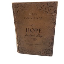 Hope for Each Day Morning &amp; Evening Devotions by Billy Graham Leather 2012 GUC - £7.46 GBP