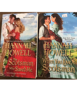 LOT OF 2 HANNAH HOWELL PAPERBACKS HISTORICAL ROMANCES, SCOTSMAN WHO SAVE... - £9.10 GBP