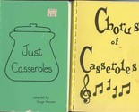Just Casseroles and Chorus of Casseroles Cookbooks Fort Wayne Philharmonic - $21.75