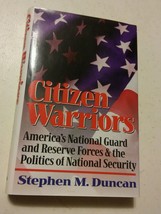 020 Citizen Warriors Americans National Guard &amp; Reserve Forces Stephen Duncan - £11.74 GBP