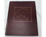 Australia Journey Through A Timeless Land National Geographic Book - $22.27