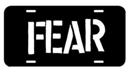 Fear License Plate/Tag - £11.98 GBP