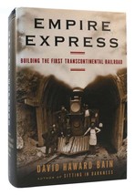 David Haward Bain EMPIRE EXPRESS Building the First Transcontinental Railroad 1s - £42.47 GBP