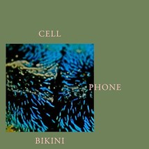 Cell Phone Bikini [Vinyl] - £28.20 GBP