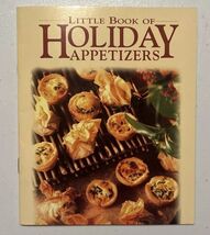 Oxmoor LITTLE BOOK OF HOLIDAY APPETIZERS Recipe Book Cookbook - $7.91