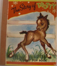The Story of Trotty, A Lolly Pop Book, C. 1949, First Edition, published by John - £15.79 GBP