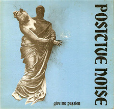 Positive Noise - Give Me Passion (12&quot;) (VG) - £2.83 GBP