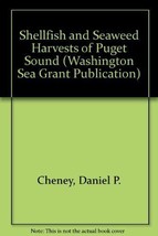 Shellfish and Seaweed Harvests of Puget Sound (Puget Sound Book) - £8.30 GBP