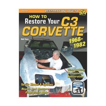 How to Restore Your C3 Corvette: 1968-1982 Thurn, Walt - £35.31 GBP