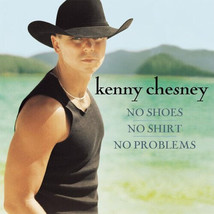 Kenny Chesney - No Shoes, No Shirt, No Problems (HDCD, Album) (Very Good Plus (V - £1.38 GBP