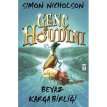 Genc Houdini - Beyaz Karga Birligi [Paperback] Simon Nicholson - £12.78 GBP