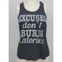 Excuses Dont Burn Calories Work Out Gym Tank Top, Small - $3.96
