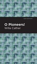 O Pioneers! (Mint Editions) - £13.43 GBP