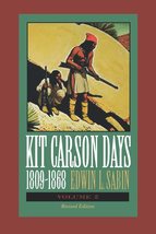 Kit Carson Days, 1809-1868, Vol 2: Adventures in the Path of Empire, Vol... - €2,10 EUR
