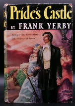 Frank Yerby PRIDE&#39;S CASTLE First edition 1949 Hardcover DJ Film Historical Novel - £18.09 GBP
