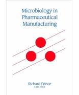 Microbiology in Pharmaceutical Manufacturing, First Edition [Hardcover] ... - £104.38 GBP