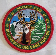 2007 ONTARIO SUCCESSFUL BIG GAME HUNTER HUNTING CANADA SEW ON PATCH NOS ... - $15.99
