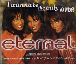 I wanna be the only one [Single-CD] [Audio CD] Eternal and BeBe Winans - £6.32 GBP