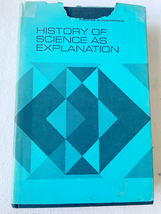 1973 HC History of Science As Explanation, - $7.94