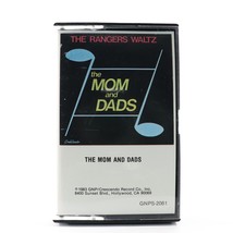 The Mom and Dads - Rangers Waltz (Cassette Tape, 1983, GNP Crescendo) GNPS-2061 - £7.01 GBP