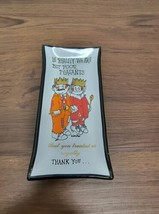 Houze Art Trinket Tray &quot;In Reality We Are But Poor Peasants Royalty Thank You!&quot; - $8.99
