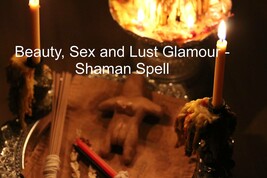 Beauty, Sex and Lust Glamour - Shaman Spell - £103.91 GBP