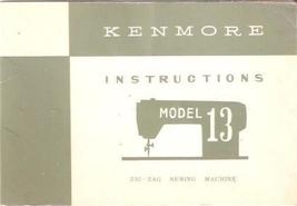 Kenmore Instructions Booklet Model 13 Zig-Zag Sewing Machine 25 Page Paperback - $6.00
