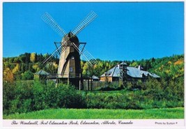 Postcard The Windmill Fort Edmonton Park Edmonton Alberta - $2.96