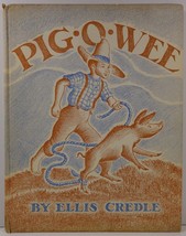 An item in the Books & Magazines category: Pig-O-Wee The Story of a Skinny Mountain Pig by Ellis Credle