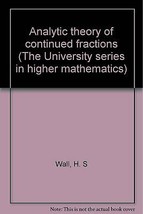 Analytic theory of continued fractions (The University series in higher ... - £75.86 GBP