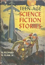 TEEN-AGE SCIENCE FICTION STORIES Richard Elam - FRANK VAUGHN COVER - RAR... - £11.91 GBP