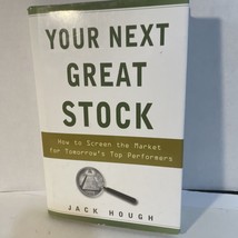 Your Next Great Stock : How to Screen the Market for Tomorrow's Top Performers - £7.60 GBP