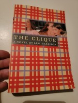 The Clique Ser.: The Clique 1 Novel by Lisi Harrison (2004, Paperback) Book - £8.71 GBP