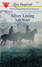 Silver Lining (Love Inspired #173) by Kate Welsh / 2002 Romance Paperback - £0.91 GBP