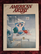 AMERICAN ARTIST June 1978 Leatrice Rose Marilyn Markowitz Jason Williams... - £7.75 GBP