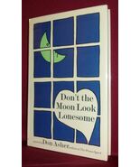Don Asher DON'T THE MOON LOOK LONESOME First edition 1967 Second Novel N... - $26.99