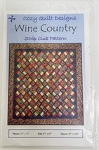 Wine County Strip Pattern 2005 Cozy Quilt Designs - £9.34 GBP