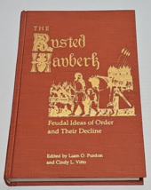 Rusted Hauberk: Feudal Ideas of Order and Their Decline - £7.98 GBP