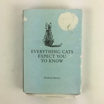 Everything Cats Expect You To Know Elizabeth Martyn - £7.06 GBP