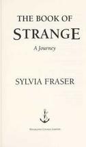The Book Of Strange [Hardcover] Sylvia Fraser - £2.33 GBP