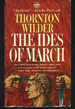 The Ides of March [Mass Market Paperback] Wilder, Thornton - £2.96 GBP